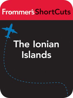 cover image of The Ionian Islands, Greece, including Corfu and Kefalonia
